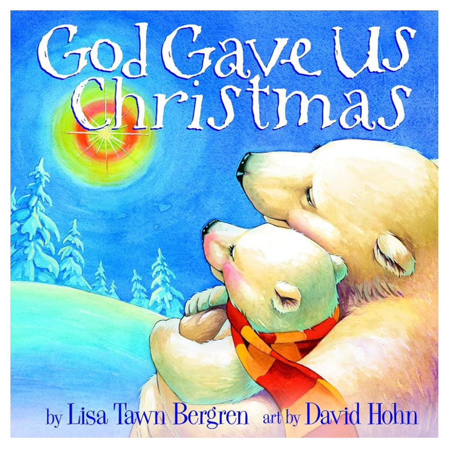 God Gave Us Christmas